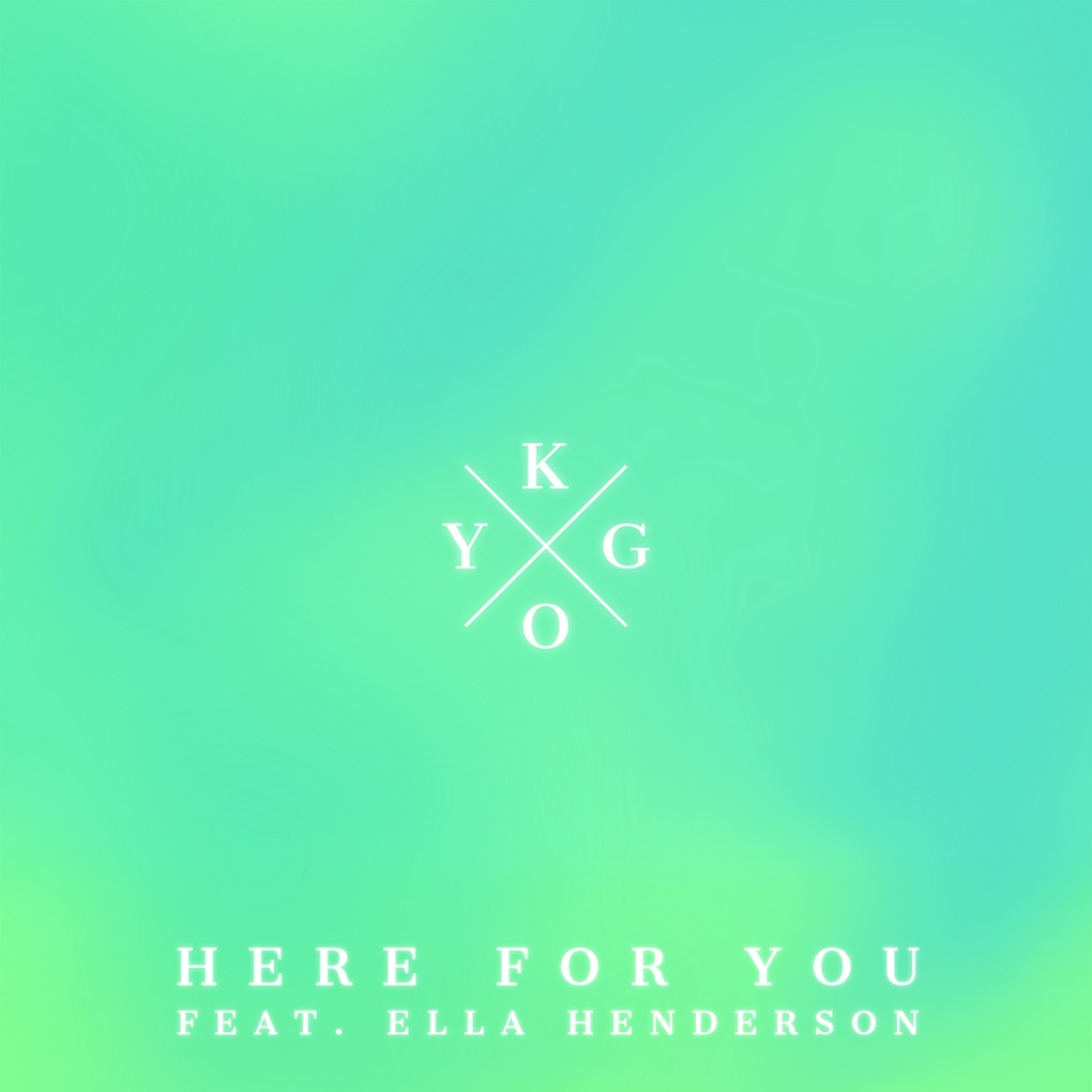 Kygo featuring Ella Henderson — Here for You cover artwork