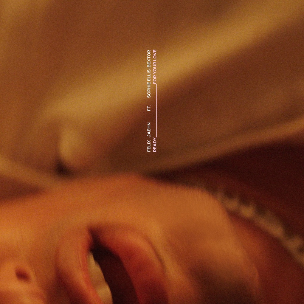 Felix Jaehn featuring Sophie Ellis-Bextor — Ready For Your Love cover artwork