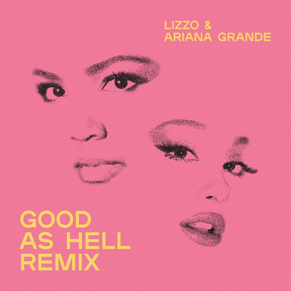 Lizzo featuring Ariana Grande — Good as Hell (Remix) cover artwork