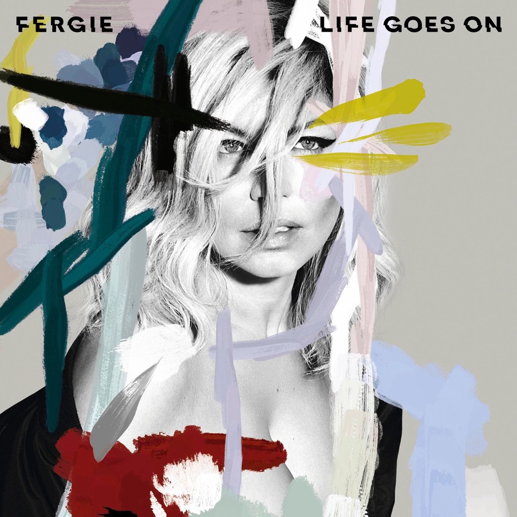 Fergie — Life Goes On cover artwork