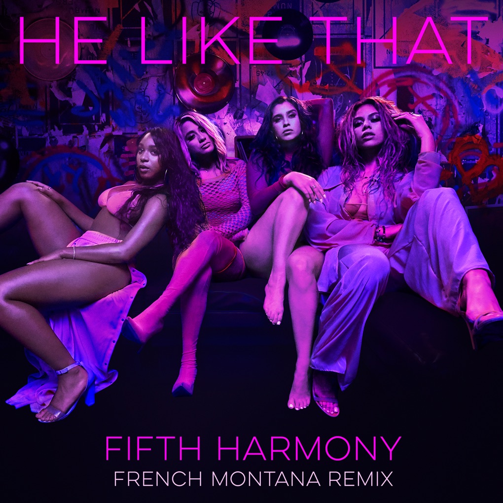 Fifth Harmony featuring French Montana — He Like That (French Montana Remix) cover artwork