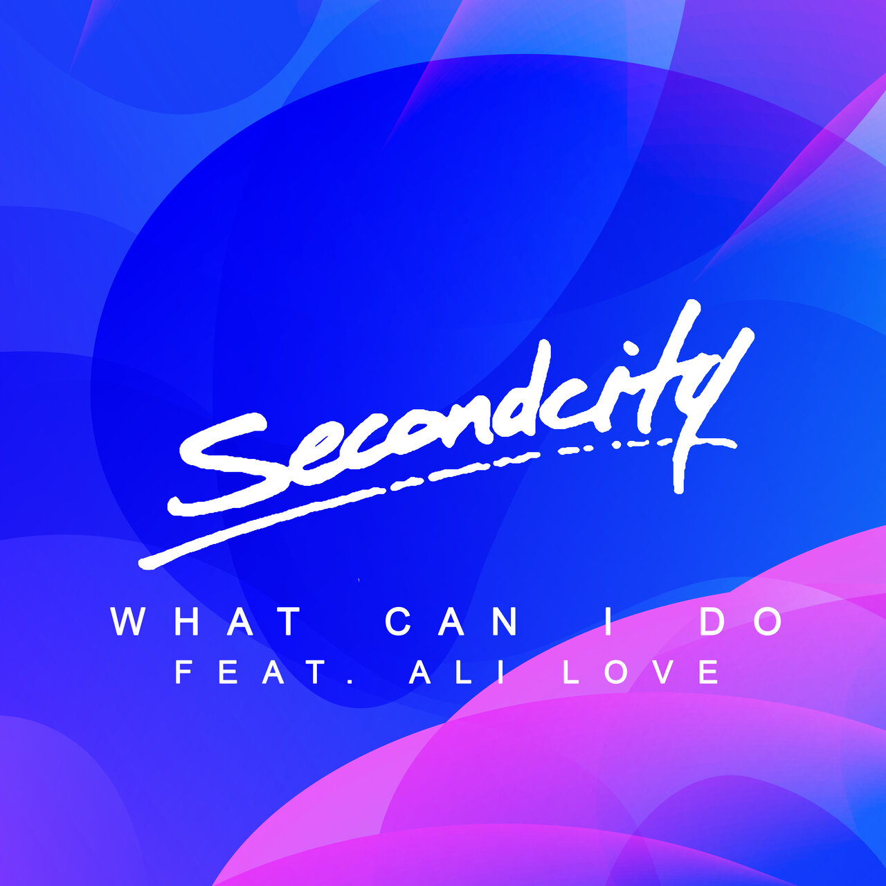 Secondcity featuring Ali Love — What Can I Do cover artwork