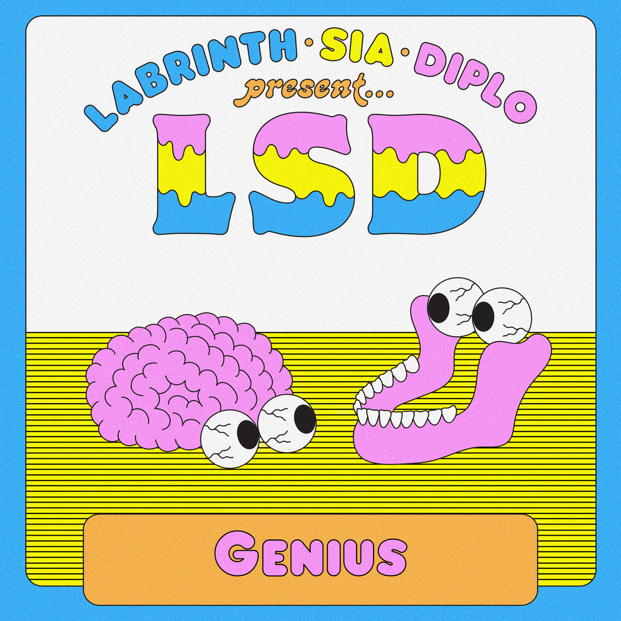 LSD featuring Sia, Diplo, & Labrinth — Genius cover artwork
