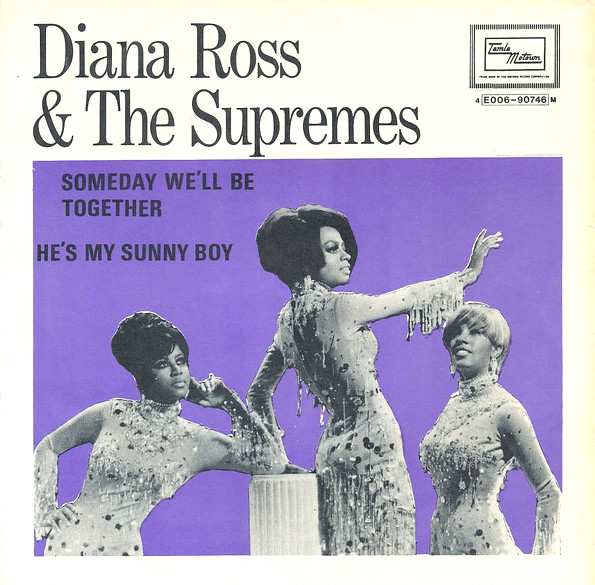 Diana Ross & The Supremes — Someday We'll Be Together cover artwork