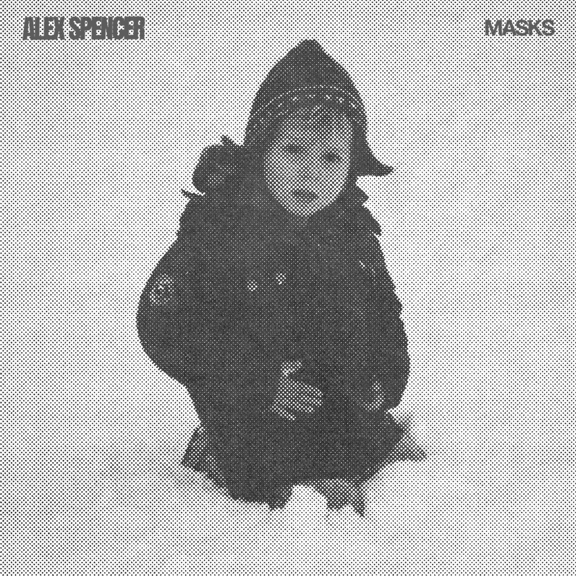 Alex Spencer — Masks cover artwork