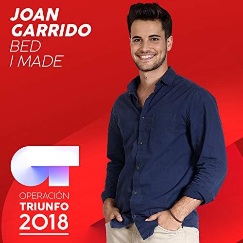 Joan Garrido Bed I Made - Operación Triunfo 2018 cover artwork