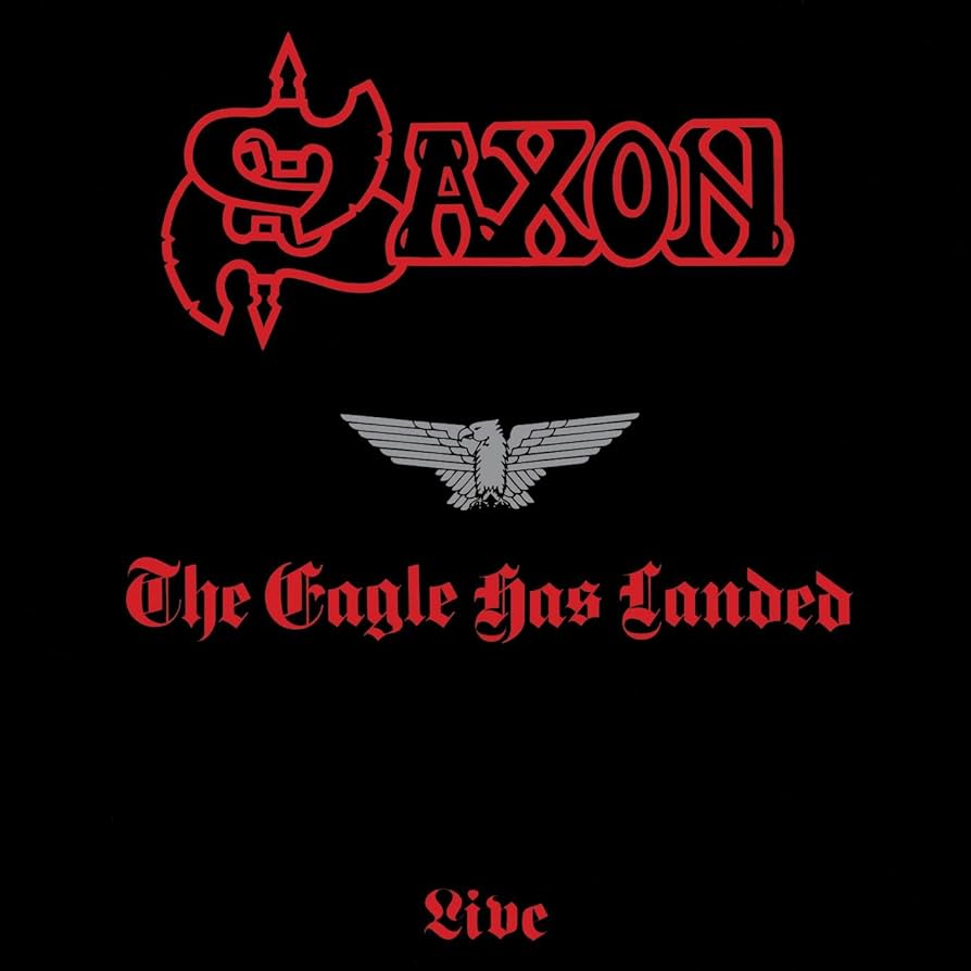 Saxon The Eagle Has Landed cover artwork