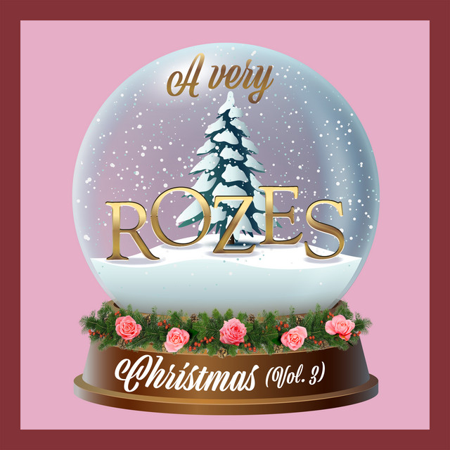 ROZES A Very Rozes Christmas, Vol. 3 cover artwork