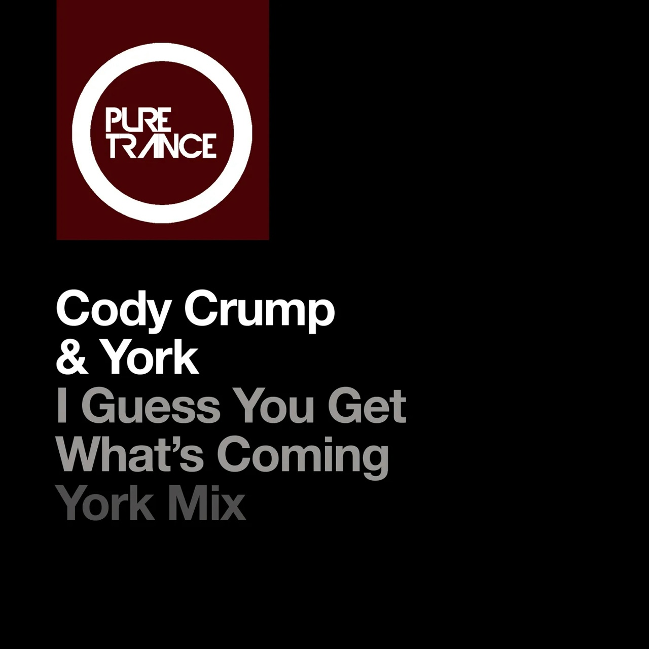 Cody Crump — I Guess You Get What's Coming (York Mix) cover artwork