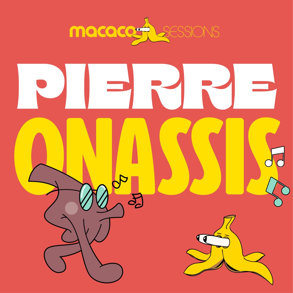 Pierre Onassis — Macaco Sessions: Pierre Onassis (Ao Vivo) cover artwork