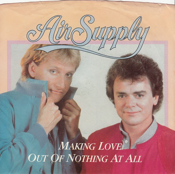 Air Supply — Making Love Out of Nothing at All cover artwork