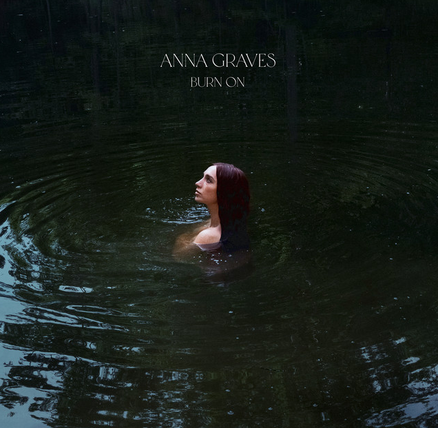 Anna Graves — Burn On cover artwork