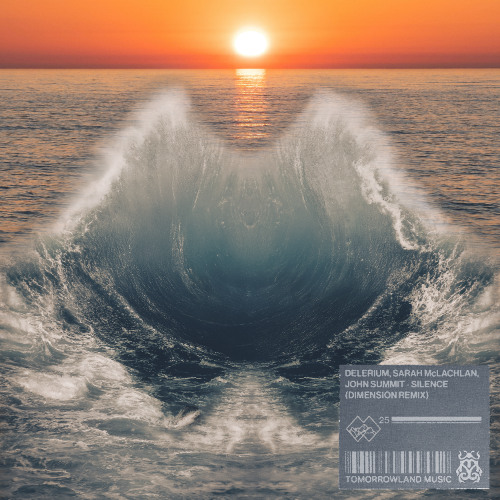 Delerium, Sarah McLachlan, John Summit, & Dimension — Silence - Dimension Remix cover artwork