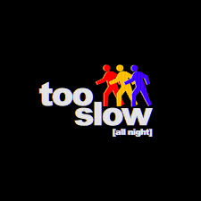Eliza Rose & Oppidan — Too Slow (All Night) cover artwork