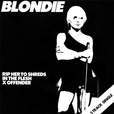 Blondie — Rip Her to Shreds cover artwork