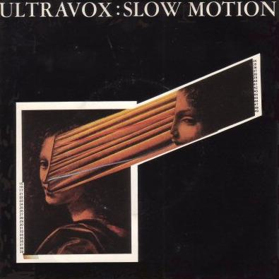 Ultravox — Slow Motion cover artwork