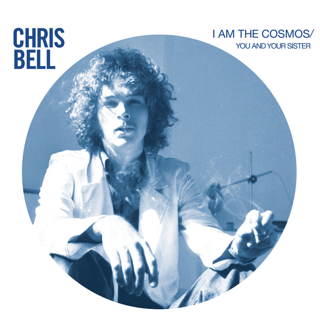 Chris Bell — I Am the Cosmos cover artwork
