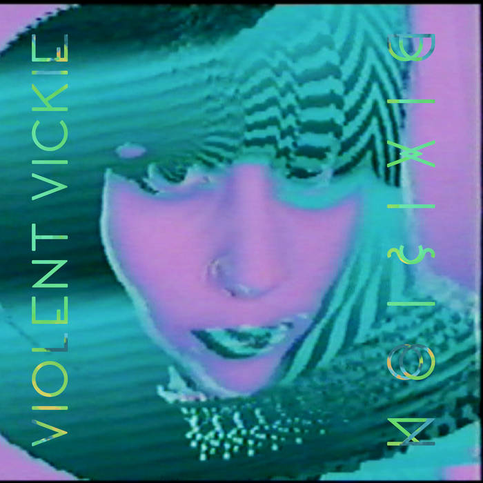 VIOLENT VICKIE — Get Violent cover artwork