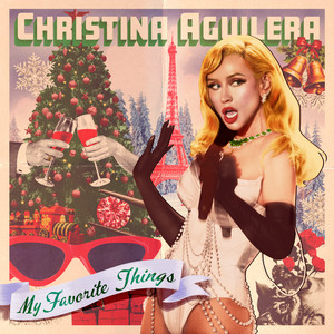 Christina Aguilera — My Favorite Things (Live from the Eiffel Tower) cover artwork
