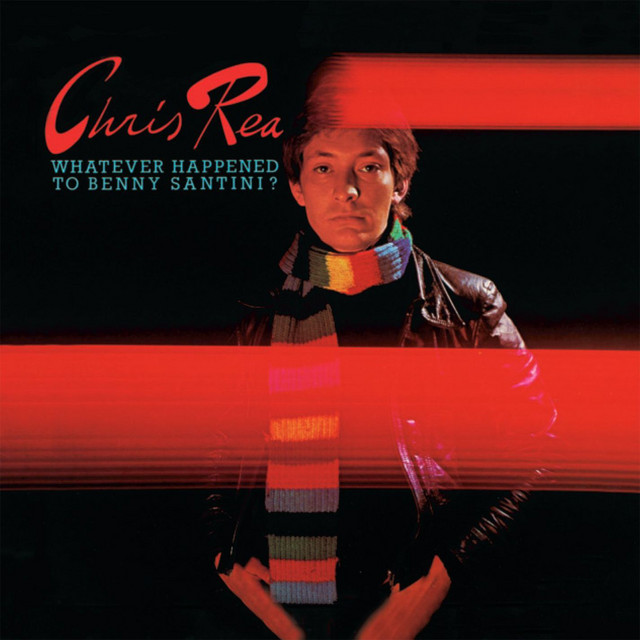 Chris Rea Whatever Happened to Benny Santini? cover artwork