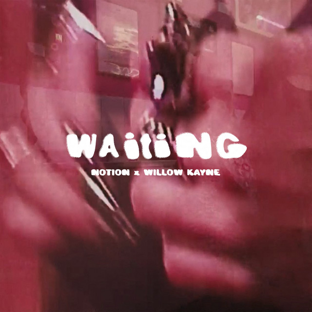 NOTION & Willow Kayne — WAITING cover artwork