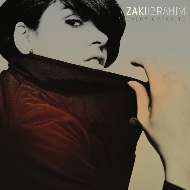 Zaki Ibrahim — Every Opposite cover artwork