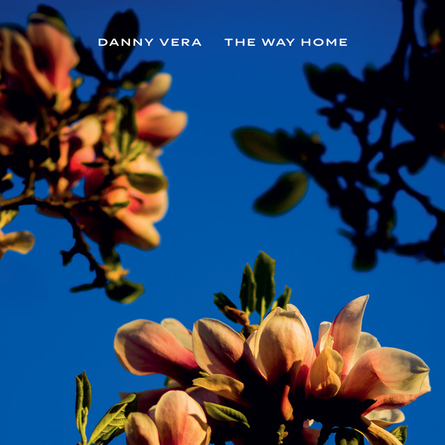 Danny Vera — The Way Home cover artwork
