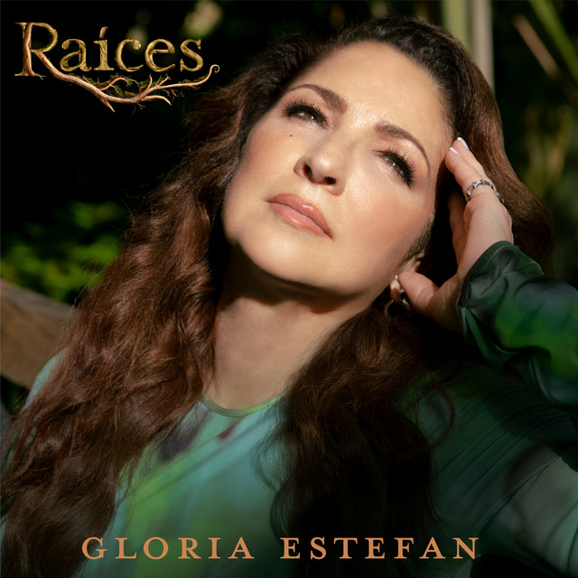 Gloria Estefan — Raíces cover artwork