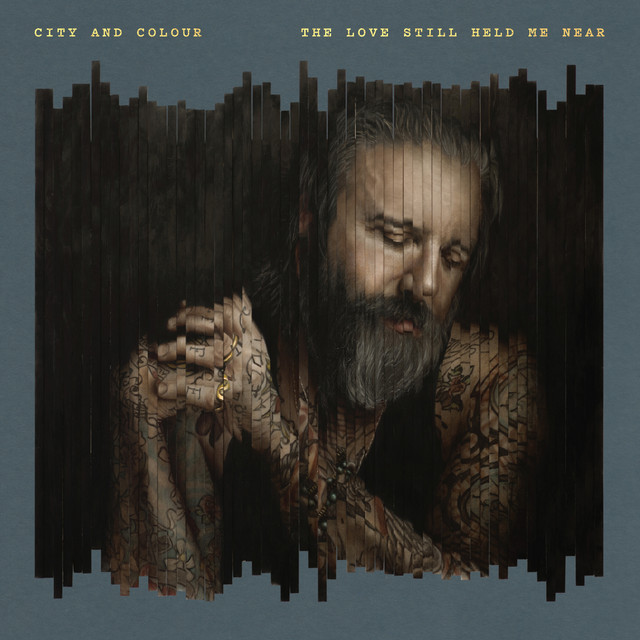 City and Colour The Love Still Held Me Near cover artwork