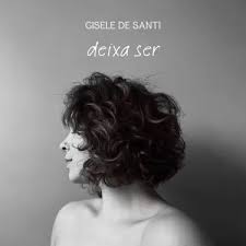 Gisele de Santi Deixa Ser cover artwork
