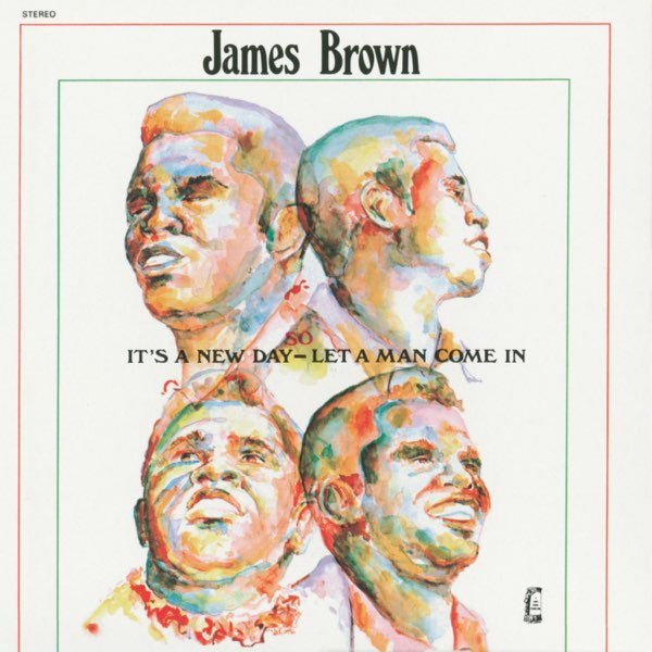 James Brown It's A New Day So Let A Man Come In cover artwork