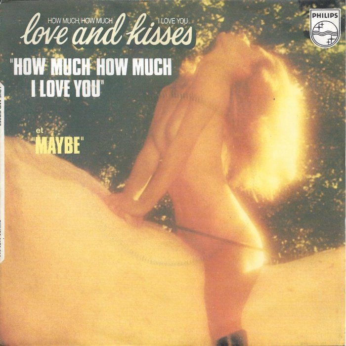 Love And Kisses How Much, How Much I Love You cover artwork