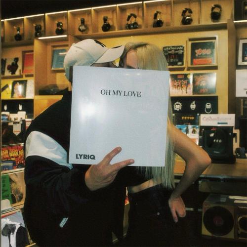 LYRIQ — OH MY LOVE cover artwork