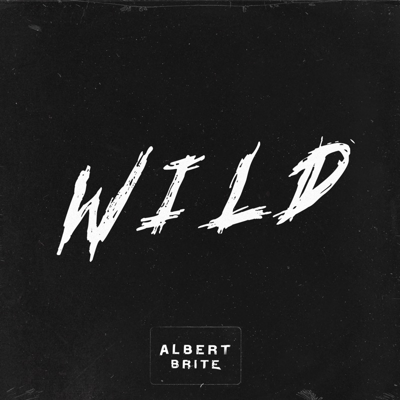 Albert Brite — Wild cover artwork