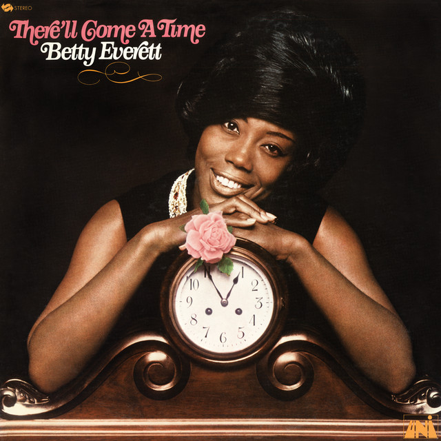 Betty Everett There'll Come A Time cover artwork