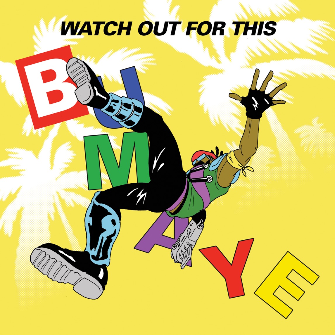 Major Lazer featuring Busy Signal, The Flexican, & FS Green — Watch Out For This (Bumaye) cover artwork