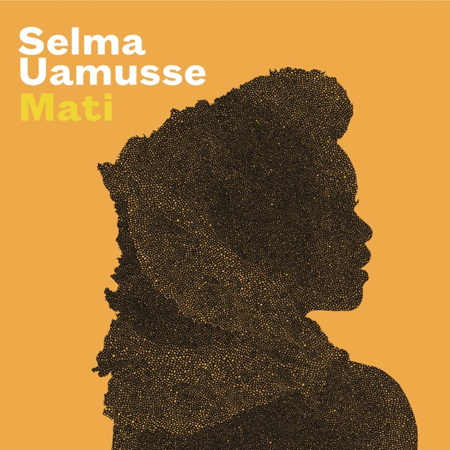 Selma Uamusse Mati cover artwork