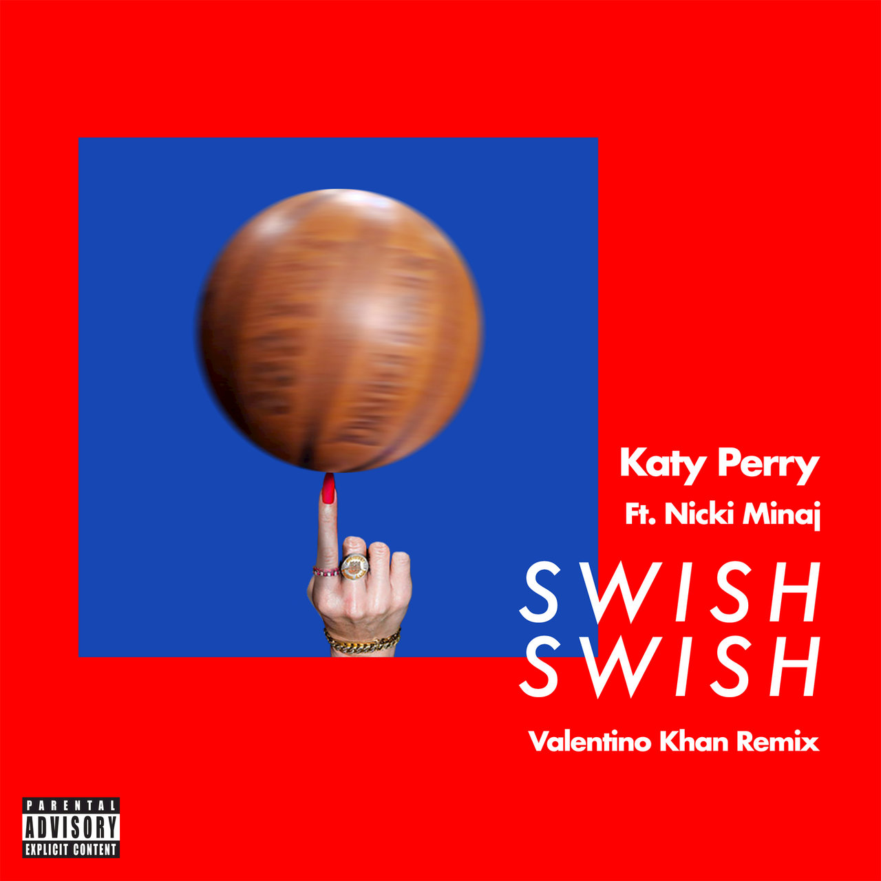 Katy Perry ft. featuring Nicki Minaj Swish Swish - Valentino Khan Remix cover artwork