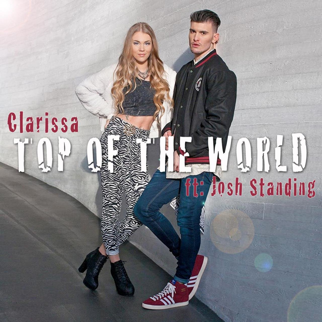 Clarissa featuring Josh Standing — Top Of The World cover artwork