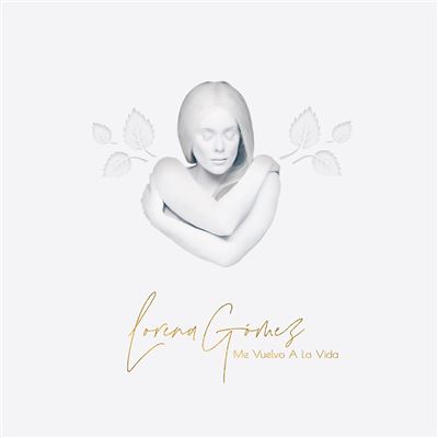 Lorena Gómez Me Vuelvo A La Vida cover artwork