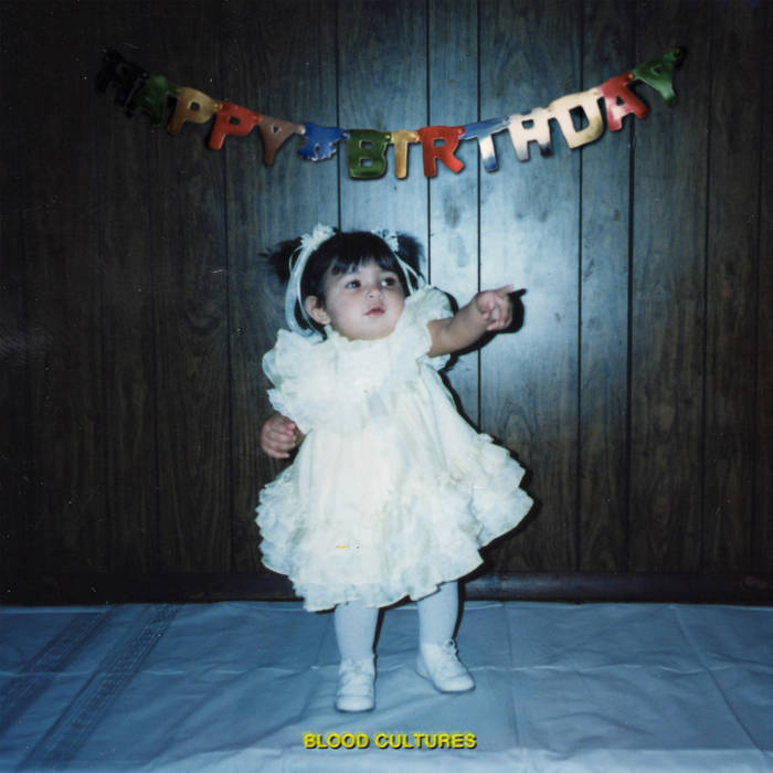 Blood Cultures Happy Birthday cover artwork