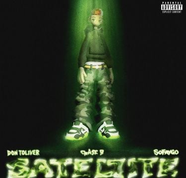 CHASE B, Don Toliver, & SoFaygo — Satellite cover artwork