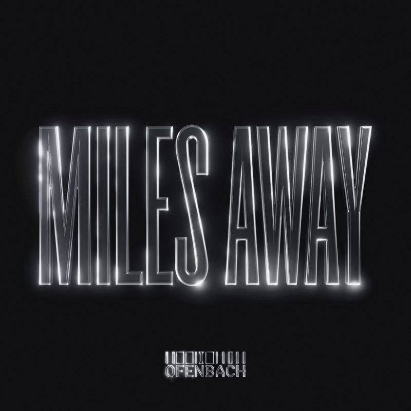 Ofenbach — Miles Away cover artwork