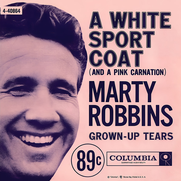 Marty Robbins — A White Sport Coat (And A Pink Carnation) cover artwork