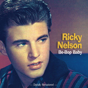 Ricky Nelson — Be Bop Baby cover artwork