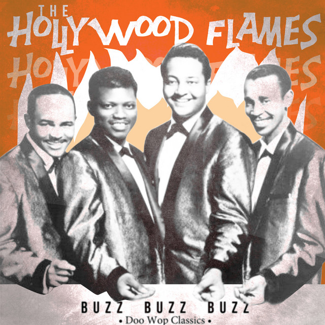 The Hollywood Flames — Buzz, Buzz, Buzz cover artwork