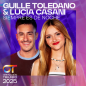 Guille Toledano & Lucia Casani — Siempre Es De Noche cover artwork