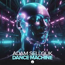 Adam Sellouk — Dance Machine cover artwork