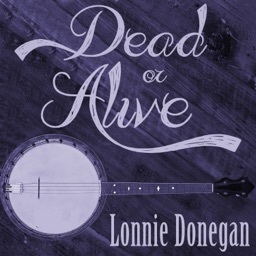 Lonnie Donegan — Dead Or Alive cover artwork