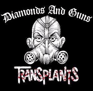 Transplants — Diamonds and Guns cover artwork